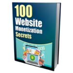 100 Website Monetization Secrets