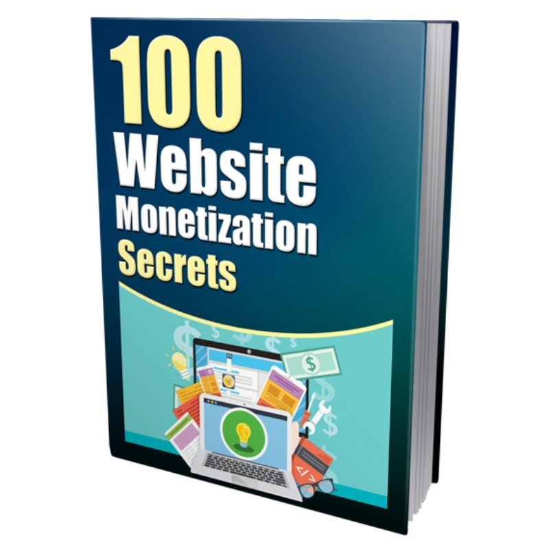 100 Website Monetization Secrets