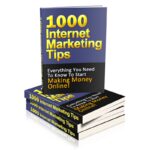 1000 Internet Marketing Tips