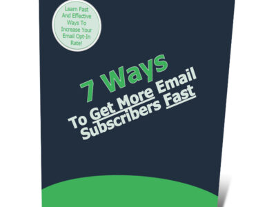 7 Ways To Get More Email Subscribers Fast