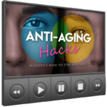 Anti-Aging Hacks Upgrade