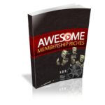 Awesome Membership Riches