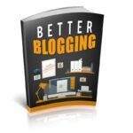 Better Blogging