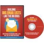 Building Big Email Lists Like The Big Dogs