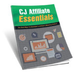 CJ Affiliate Essentials