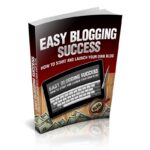Easy Blogging Success