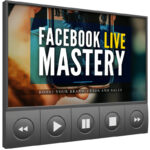 Facebook Live Mastery Upgrade