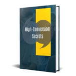 High-Conversion Secrets