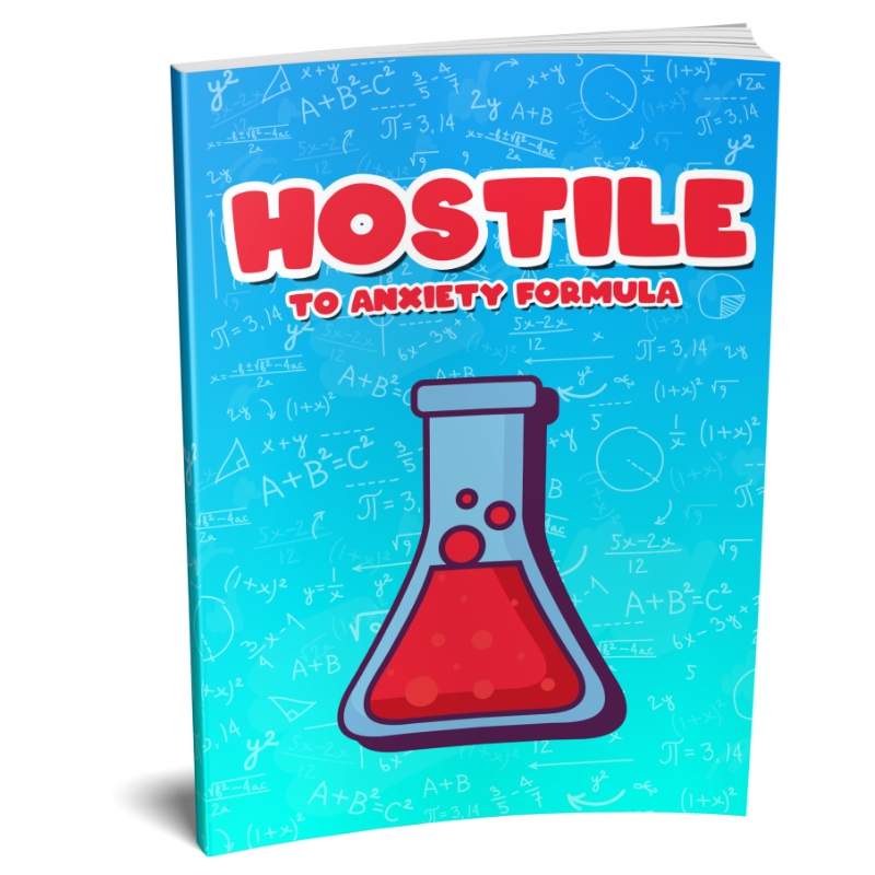 Hostile To Anxiety Formula