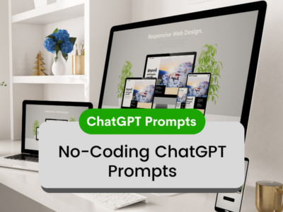 No-Coding ChatGPT Prompts