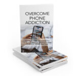 Overcome Phone Addiction