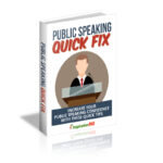 Public Speaking Quick Fix