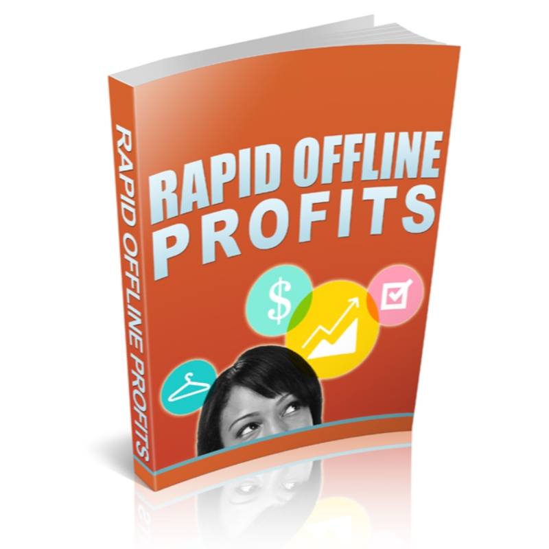 Rapid Offline Profits