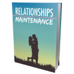 Relationships Maintenance