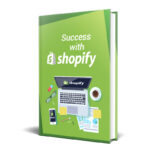 Success with Shopify