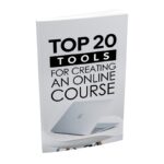 Top 20 Tools For Creating an Online Course