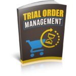 Trial Order Management