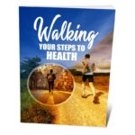 Walking Your Steps To Health